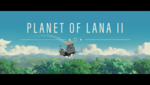 Planet of Lana 2 04-Apr-26 16_20_41.png
